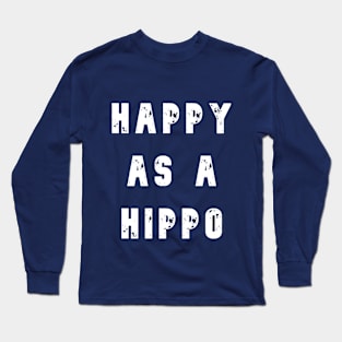 Hippo Long Sleeve T-Shirt